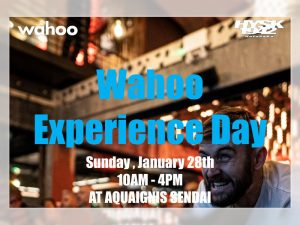 1月28日（日）10:00-16:00『Wahoo Experience Day @AQUAIGNIS SENDAI』Wahoo製品体験イベント開催！【参加無料！】