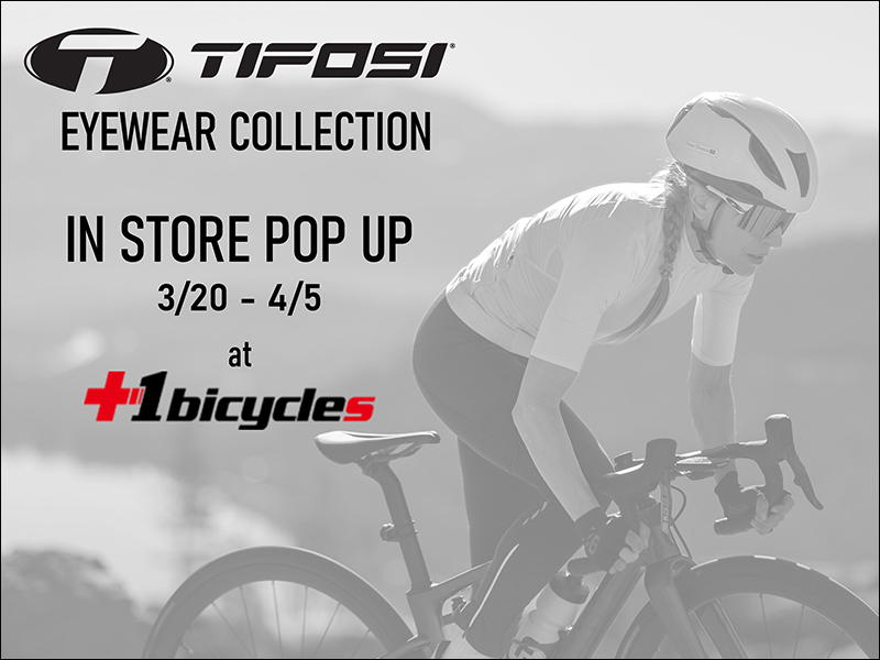 【Plus1bicycles 】TIFOSI POP UP開催のお知らせ【 3/20(金・祝)～4/5(日)】